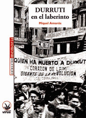 À propos de “Durruti dans le labyrinthe” de Miguel Amoros